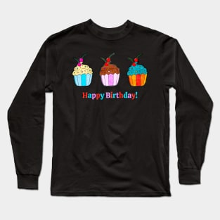 Happy Birthday Cupcakes Long Sleeve T-Shirt